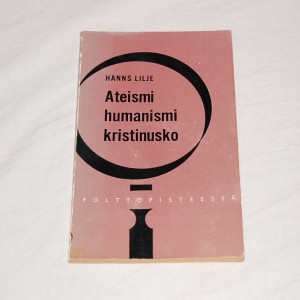 Hanns Lilje Ateismi humanismi kristinusko